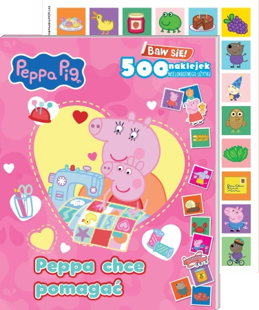 Peppa chce pomagać. Świnka Peppa. Baw się! 500 naklejek