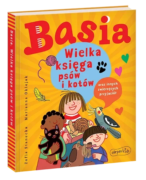 Basia. Wielka księga psów i kotów..