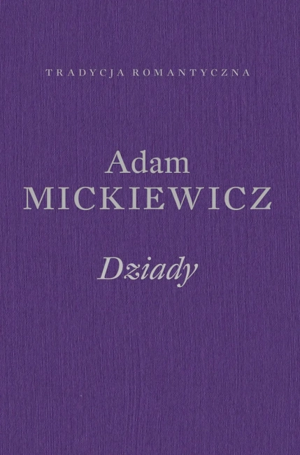 Dziady. Poema