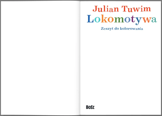 Julian Tuwim „Lokomotywa”. Zeszyt do kolorowania