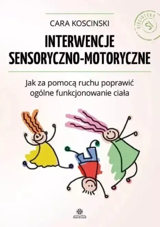 Interwencje sensoryczno motoryczne