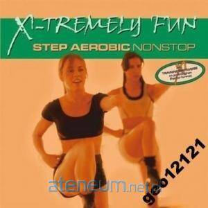 X - Tremely Fun - Step Aerobi