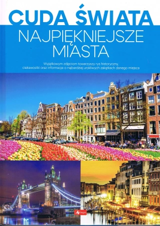 Cuda świata Najpiękniesze miasta wyd. 2024