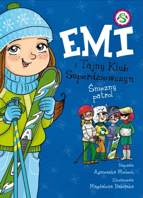 Emi i Tajny Klub Superdziewczyn Tom 6 Śnieżny Patrol (wyd.2022)
