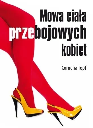 Mowa ciała przebojowych kobiet