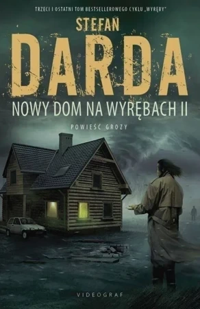 Wyręby Tom 3. Nowy Dom na Wyrębach II (oprawa miękka, dodruk 2019)