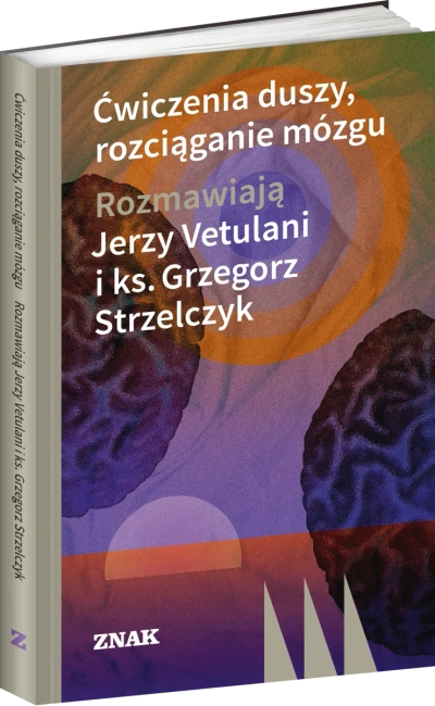Ćwiczenia duszy, rozciąganie mózgu wyd. 2022