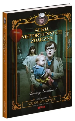 Szkodliwy szpital. Seria niefortunnych zdarzeń. Tom 8. Seria niefortunnych zdarzeń
