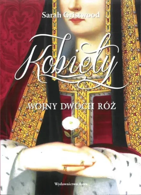 Kobiety Wojny Dwóch Róż (wyd. 2022)