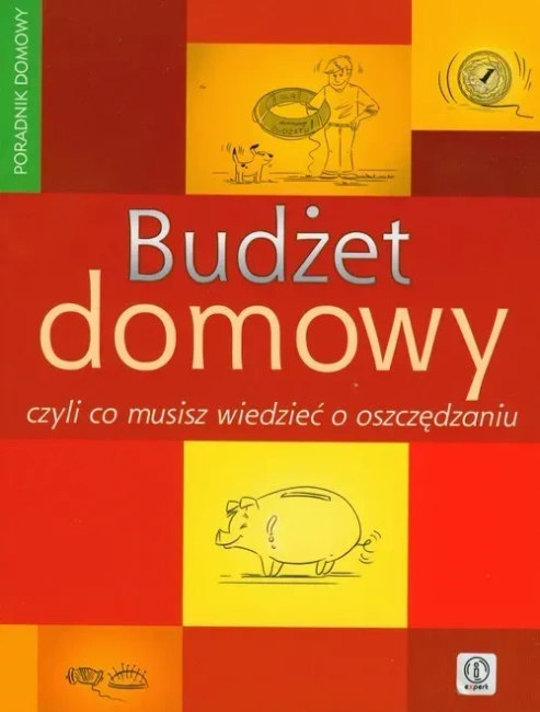Poradnik domowy. Budżet domowy
