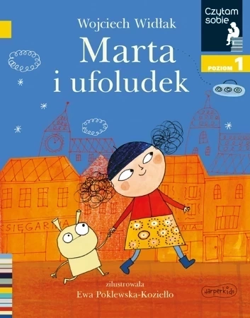 Czytam sobie - Marta i ufoludek. Poziom 1