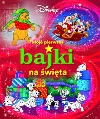 Moje pierwsze bajki na święta. Disney