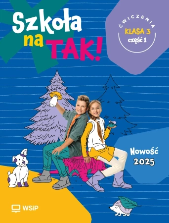 Szkoła na Tak karty ćwiczeń klasa 3 część 1 szkoła podstawowa