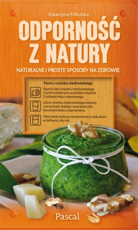 Odporność z natury.Naturalne i proste sposoby na zdrowie