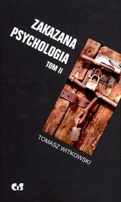 Zakazana psychologia Tom 2. Nauka kultu cargo i jej owoce (dodruk 2019)