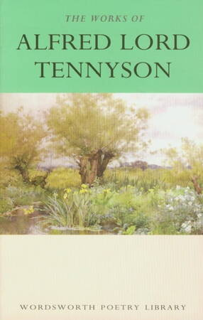 The Works Of Alfred Lord Tennyson