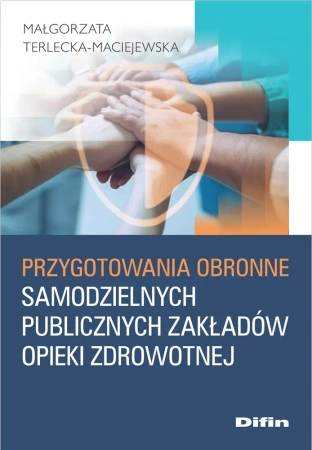 Przygotowania obronne samodzielnych publicznych zakładów opieki zdrowotnej