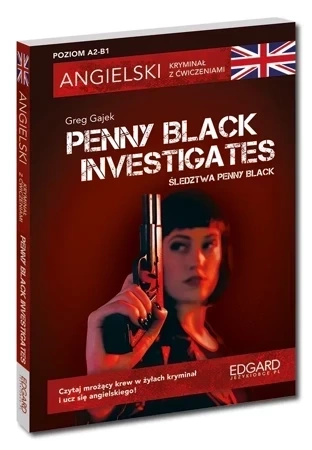 Angielski kryminał z ćwiczeniami Penny Black Investigates