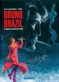 Bruno Brazil wydanie zbiorcze Tom 3