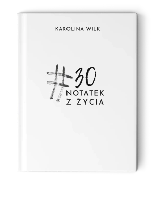 #30 notatek z życia