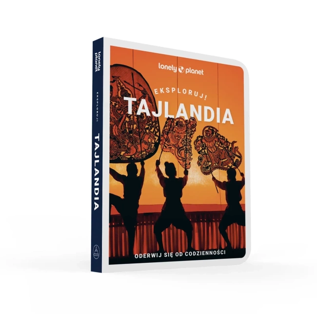 Tajlandia. Eksploruj!