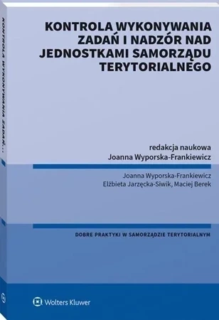 Kontrola wykonywania zadań i nadzór nad jednostkami samorządu terytorialnego