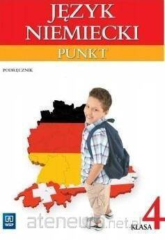 Język niemiecki punkt podręcznik dla klasy 4 szkoły podstawowej kurs dla początkujących i kontynuujących naukę 16940a