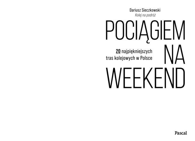 Pociągiem na weekend