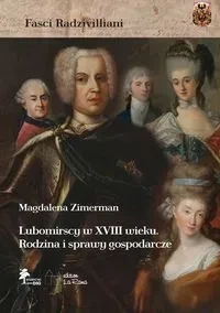 Lubomirscy w XVIII wieku