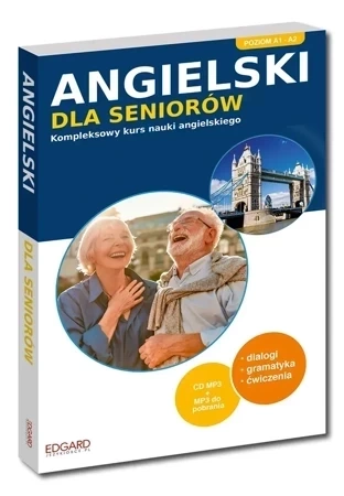 Angielski dla seniorów. Kompleksowy kurs nauki angielskiego. Dla Seniorów wyd. 2