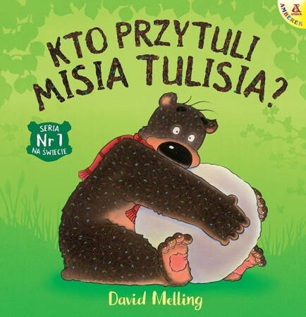 Kto przytuli Misia Tulisia? (wyd. 2020)