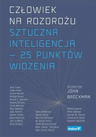 Człowiek na rozdrożu sztuczna inteligencja 25 punktów widzenia