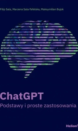 ChatGPT. Podstawy i proste zastosowania wyd. 2026