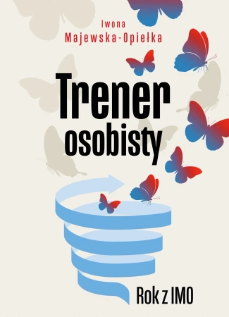 Trener osobisty. Rok z IMO