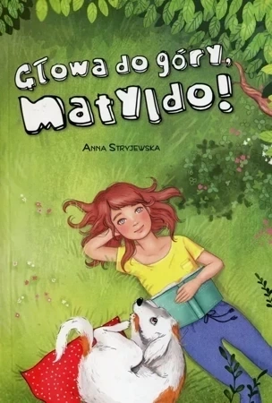 Głowa do góry, Matyldo!