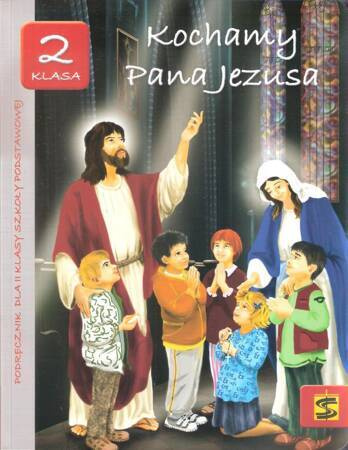 Religia 2 SP Kochamy Pana Jezusa podr.Święty Stanisław