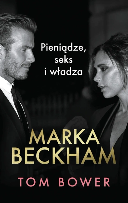 Marka Beckham Pieniądze, seks i władza
