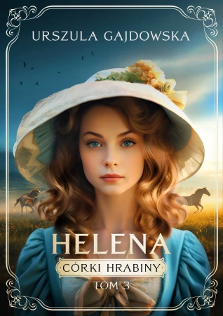 Córki hrabiny Tom 3 Helena