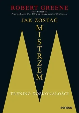 Jak zostać mistrzem. Trening doskonałości