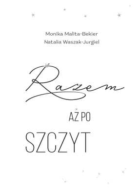 Razem aż po szczyt. Zakochani bez pamięci. 1. Zakochani bez pamięci. 1