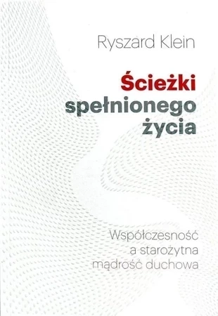 Ścieżki spełnionego życia