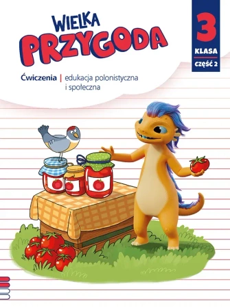 Wielka Przygoda klasa 3 część 2 zeszyt ćwiczeń zintegrowanych EDYCJA  2025