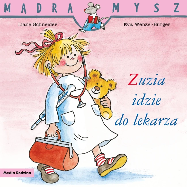 Mądra mysz. Zuzia idzie do lekarza w.2020