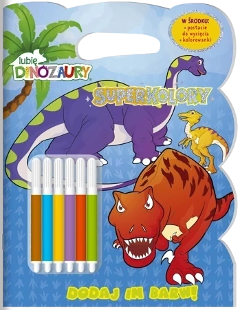 Lubię dinozaury. Superkolory