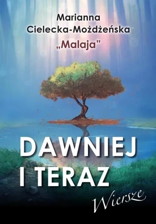 Dawniej I Teraz