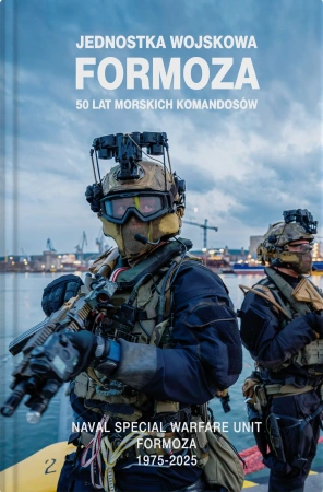 Jednostka wojskowa FORMOZA. 50 lat morskich komandosów