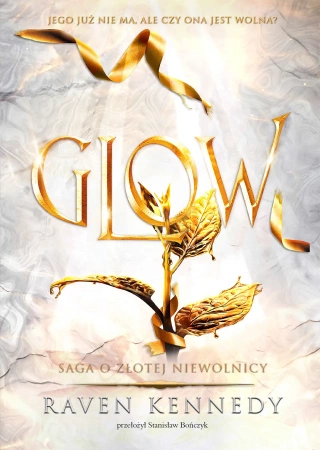 Saga o złotej niewolnicy Tom 4 Glow