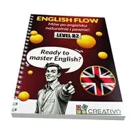 ENGLISH FLOW - Mów po angielsku naturalnie i pewnie! (LEVEL B2)