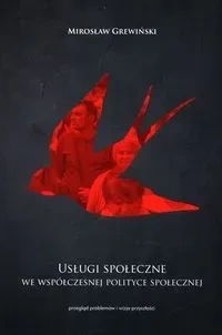 Usługi społeczne we współczesnej polityce..