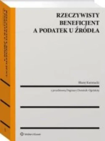 Rzeczywisty beneficjent a podatek u źródła